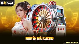 Khuyến Mãi Casino