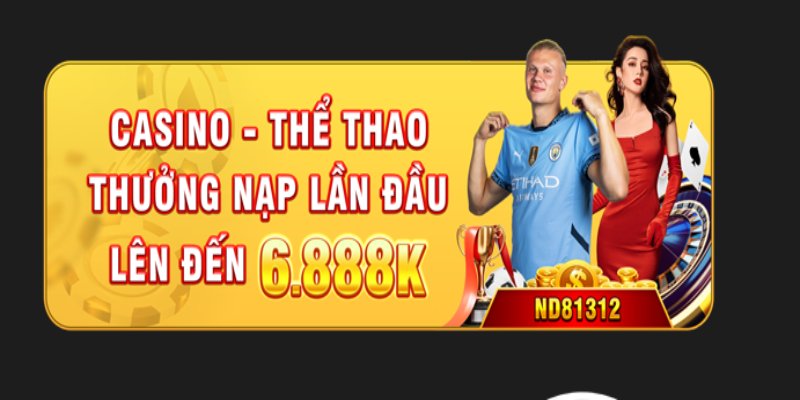 Khuyến mãi Casino với trị giá cao lên đến 6868K