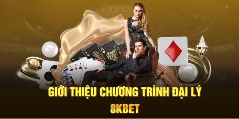 Các nội dung bổ ích về chính sách đại lý của 8kbet