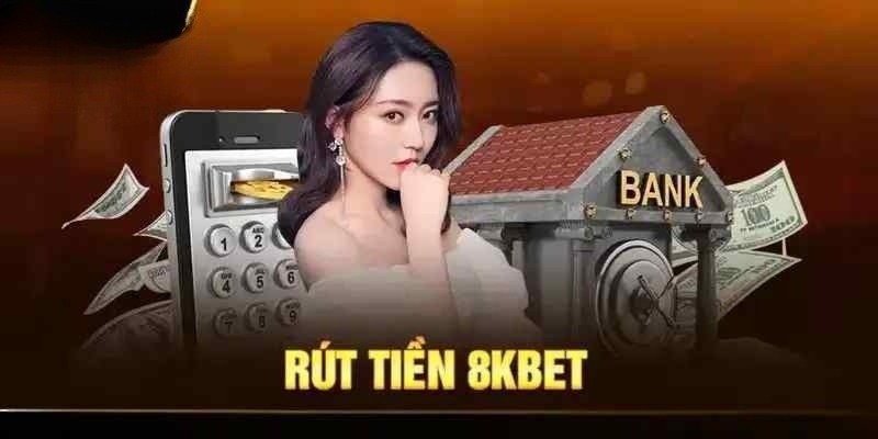 Tổng hợp kênh hỗ trợ rút tiền 8KBET hiện đại nhất 